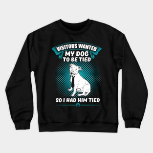 My Dog Crewneck Sweatshirt